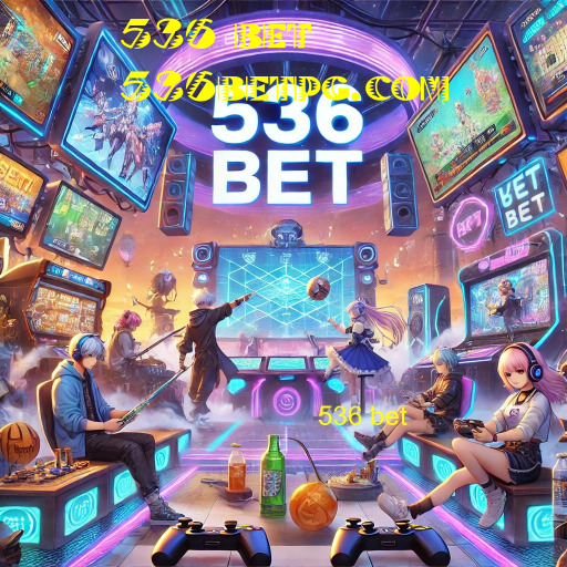 536 bet