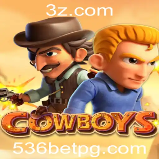 COWBOYS: Explore o Emocionante Mundo do Jogo com 536bet