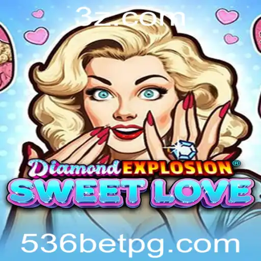 Explorando DiamondExplosionSweetLove: Uma Aventura Explosiva no Mundo dos Jogos